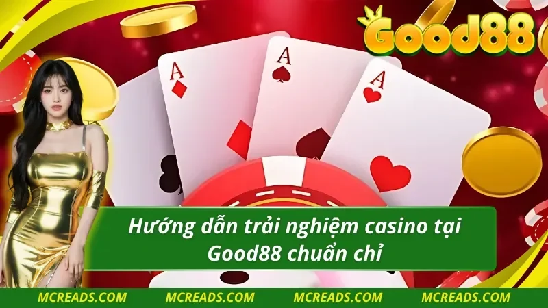 Tham gia Casino Good88 chỉ với vài bước đơn giản