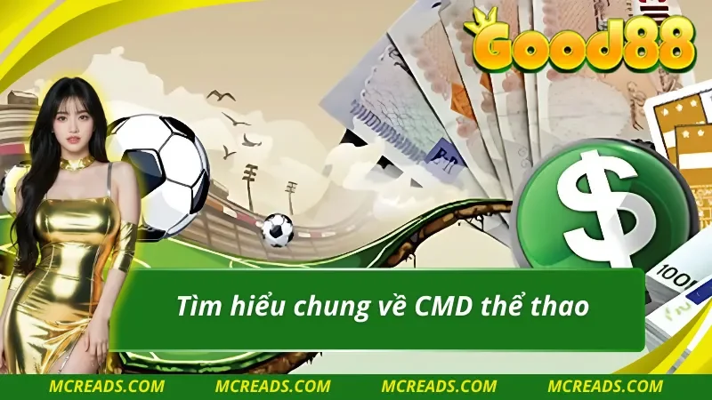 Giới thiệu về CMD Thể Thao