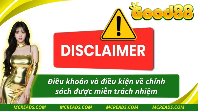 Tìm hiểu về điều khoản điều kiện miễn trừ trách nhiệm