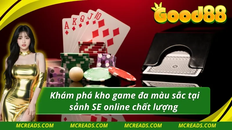 Những siêu phẩm ăn khách tại sòng bài SE trực tuyến 