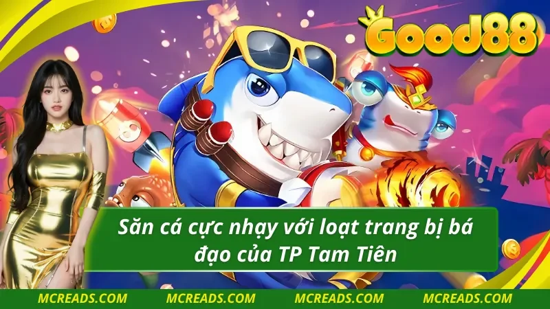  Trang bị tại TP Tam Tiên, những tính năng như “Bát tụ bảo” và “Nhiệm vụ phát tài”